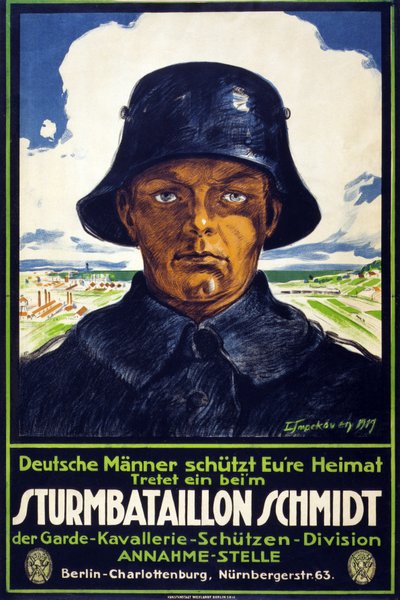 German Recruitment Poster Sturmbataillon Schmidt; German Men Protect Your Homeland! Join the ?, pub. 1919 by Leo Impekoven